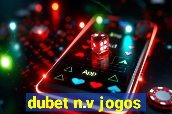 dubet n.v jogos